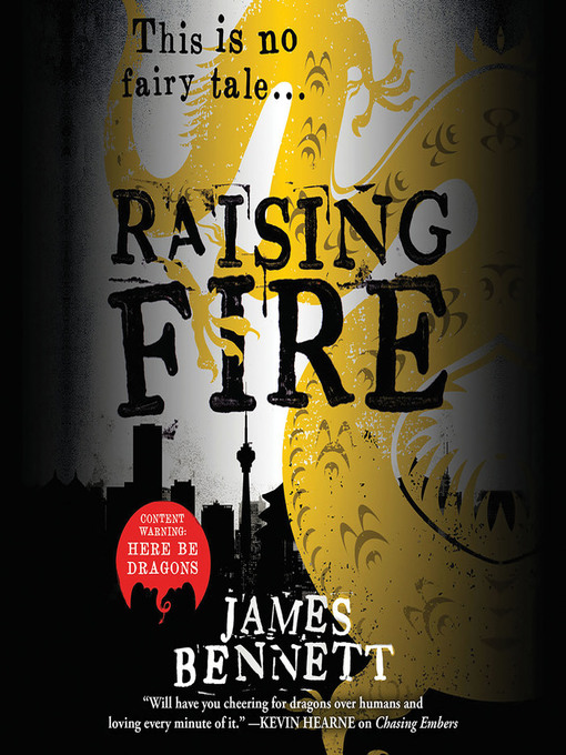Title details for Raising Fire by James Bennett - Available